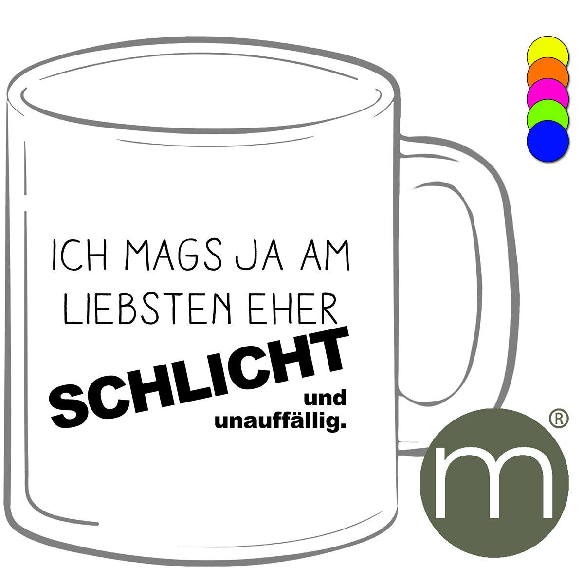 Tasse Neon #12248 - Schlicht und unauffällig