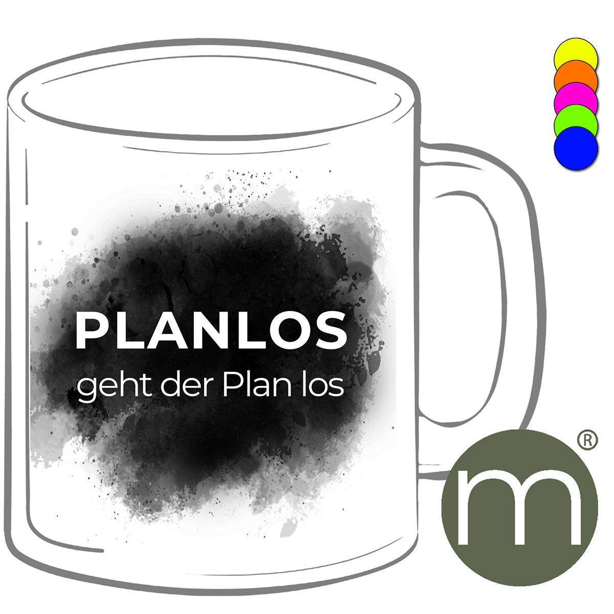 Tasse Neon #12281 - Planlos geht der Plan los