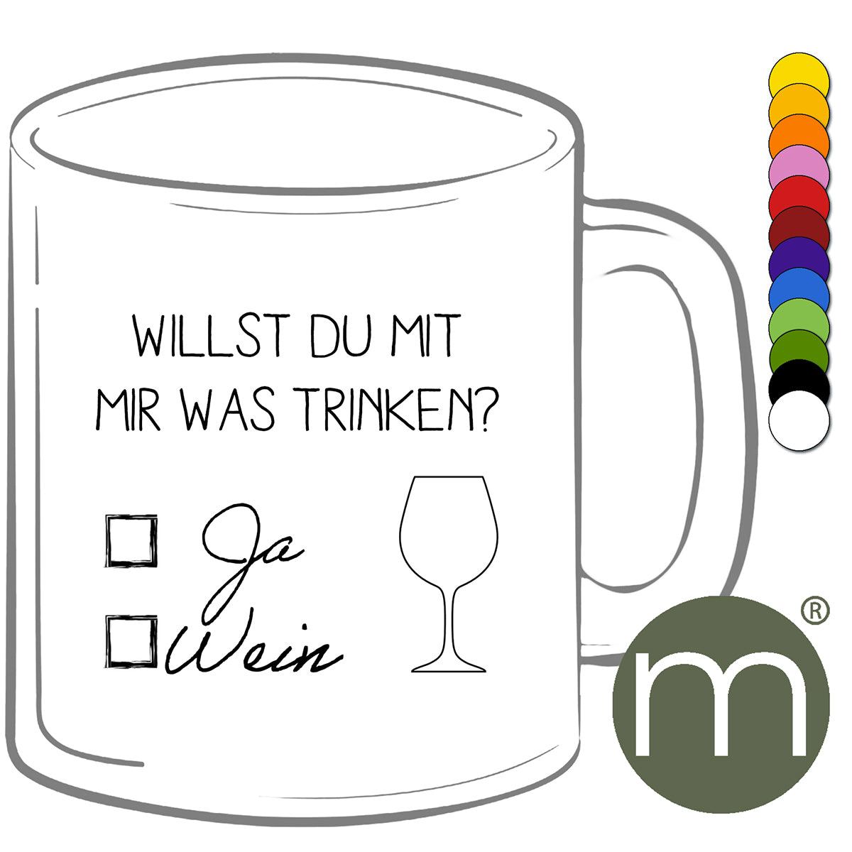 Tasse Klassik #11283 - Willst du mit mir was trinken?...