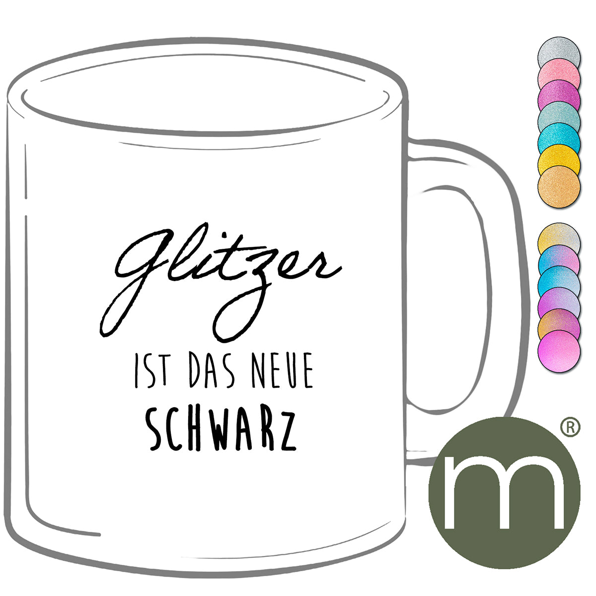 Tasse Glitzer #13104 - Glitzer ist das neue Schwarz