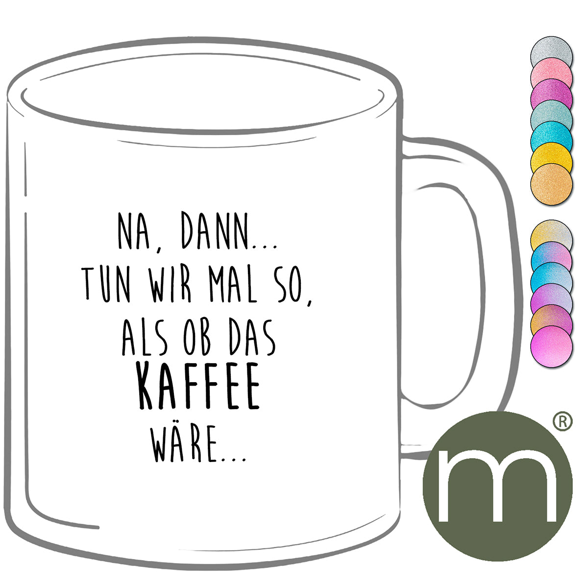 Tasse Glitzer #13206 - ob das KAFFEE