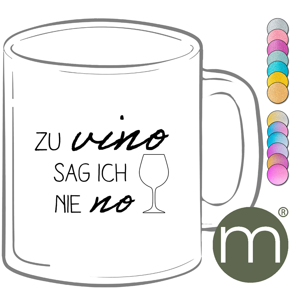 Tasse Glitzer #13229 - zu Vino sag ich nie no