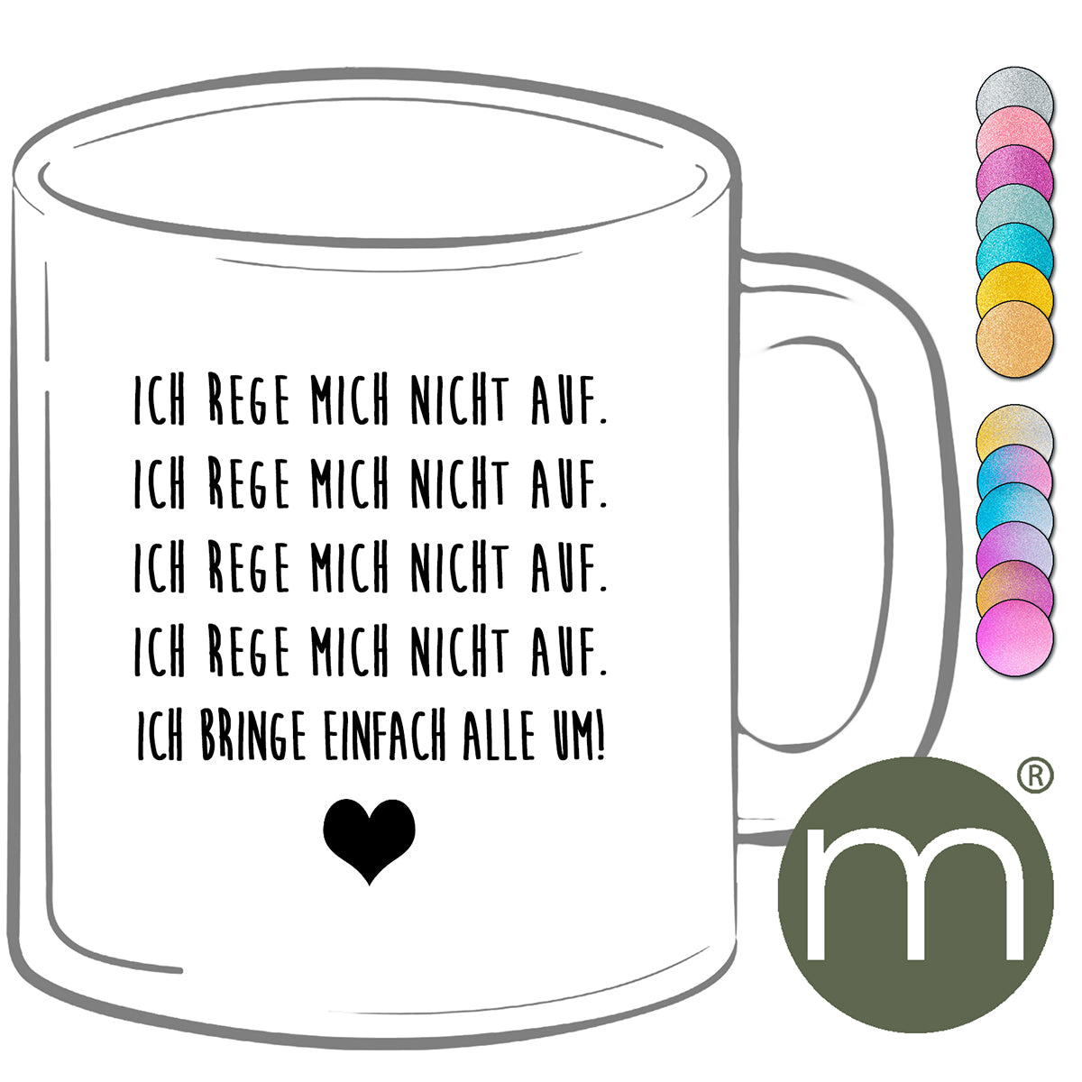 Tasse Glitzer #13230 - Ich rege mich nicht auf...
