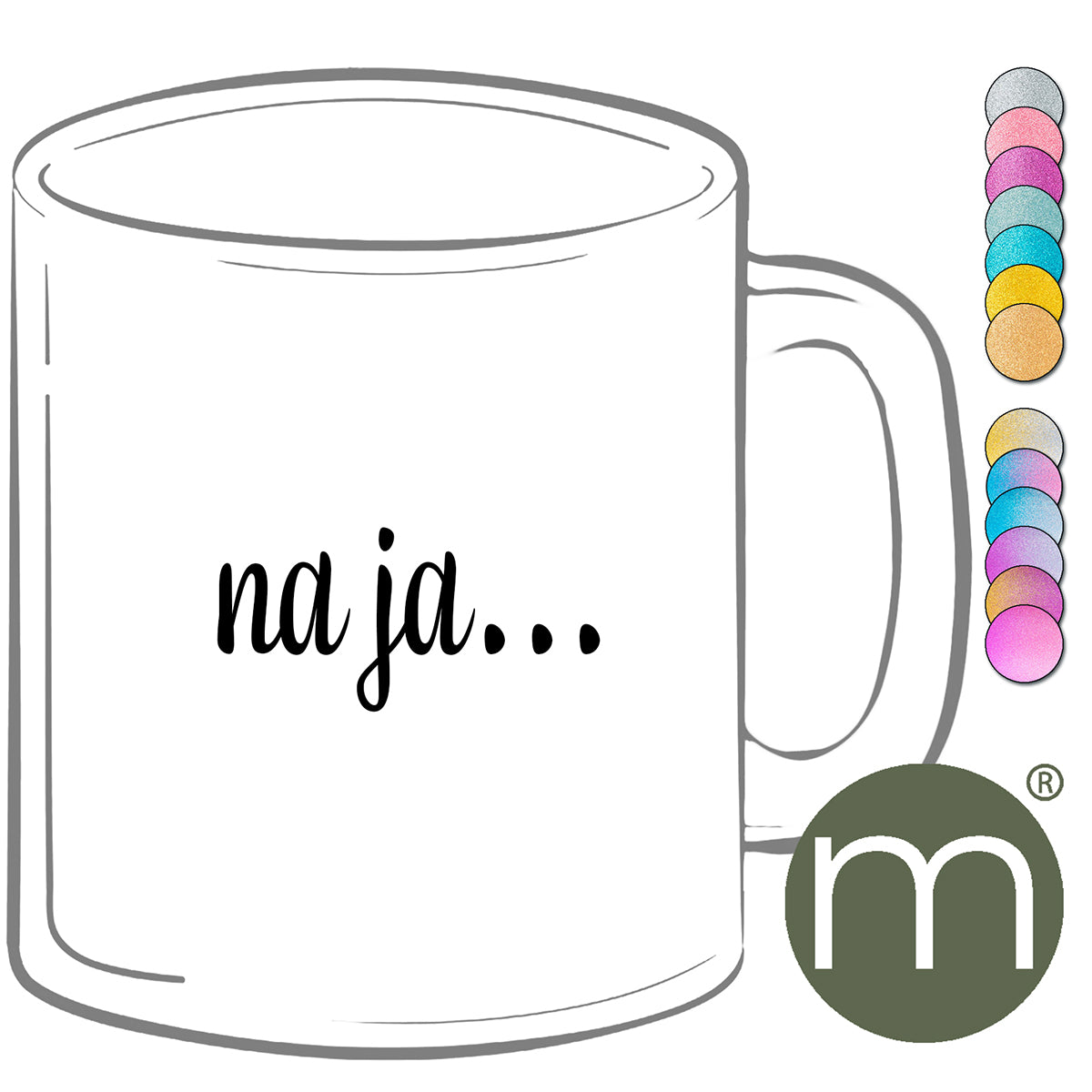 Tasse Glitzer #13233 - na ja...
