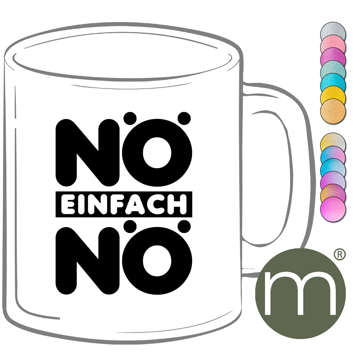 Tasse Glitzer #13250 - NÖ einfach NÖ